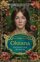 Okładka książki Oksana. Wilcze córki. Tom 3