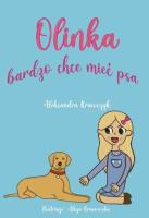 Okładka książki Olinka bardzo chce mieć psa
