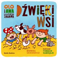Olo i Awa. Logopedyczna zabawa. Dźwięki wsi. Autor: Monika Skikiewicz. SmakLiter.pl Okładka książki Olo i Awa. Logopedyczna zabawa. Dźwięki wsi