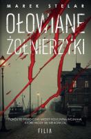 Ołowiane żołnierzyki. Autor: Marek Stelar. SmakLiter.pl Okładka książki Ołowiane żołnierzyki