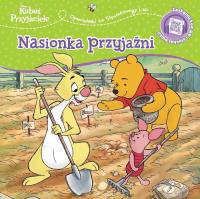 Opowiastki ze Stuwiekowego Lasu. Nasionka przyjaźni. Disney Kubuś i Przyjaciele. Autor: Feldman Thea. SmakLiter.pl Okładka książki Opowiastki ze Stuwiekowego Lasu. Nasionka przyjaźni. Disney Kubuś i Przyjaciele