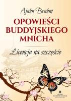 Opowieści buddyjskiego mnicha. Autor: Ajahn Brahm. SmakLiter.pl Okładka książki Opowieści buddyjskiego mnicha