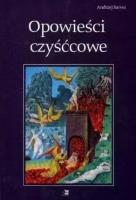 Opowieści czyśćcowe. Autor: Sarwa Andrzej. SmakLiter.pl Okładka książki Opowieści czyśćcowe