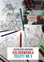 Opowieści o czterech porach roku. KOLOROWANKA ZESZYT NR 3. Autor: Kędziora Katarzyna. SmakLiter.pl Okładka książki Opowieści o czterech porach roku. KOLOROWANKA ZESZYT NR 3