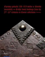Oprawy gotyckie XIII-XVI wieku ze zbiorów toruńskich. Wydawca: Wydawnictwo Naukowe UMK. SmakLiter.pl Opakowanie Oprawy gotyckie XIII-XVI wieku ze zbiorów toruńskich