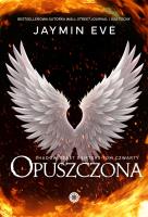 Opuszczona. Shadow Beast Shifters. Tom 4. Autor: Jaymin Eve. SmakLiter.pl Okładka książki Opuszczona. Shadow Beast Shifters. Tom 4