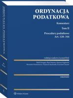 Ordynacja podatkowa. Komentarz. Tom II. Procedury podatkowe. Art. 120-344. Autor: Stachurski Wojciech, Leonard Etel (red.), Popławski Mariusz, Presnarowicz Sławomir, Piotr Pietraszek, Teszner Krzysztof. SmakLiter.pl Okładka książki Ordynacja podatkowa. Komentarz. Tom II. Procedury podatkowe. Art. 120-344