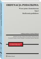 Ordynacja podatkowa. Rozliczenia podatkowe. Wzory pism z komentarzem. Autor: Melezini Andrzej, Zalewski Dariusz, Ciecierski Michał, Nowak Tomasz, Teszner Krzysztof, Kaczyński Tomasz, Iwona Wołczak-Ciecierska. SmakLiter.pl Okładka książki Ordynacja podatkowa. Rozliczenia podatkowe. Wzory pism z komentarzem