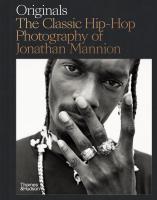 Okładka książki Original. The classic hip-hop photography of Jonathan Mannion
