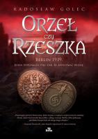 Orzeł czy Rzeszka?. Autor: Radosław Golec. SmakLiter.pl Okładka książki Orzeł czy Rzeszka?