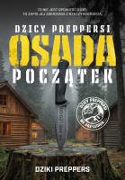 Okładka książki Osada Początek. Dzicy Prepprsi