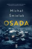 Osada. Autor: Michał Śmielak. SmakLiter.pl Okładka książki Osada