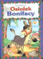 Osiołek Bonifacy TW. Autor: Kozioł Dorota. SmakLiter.pl Okładka książki Osiołek Bonifacy TW