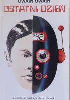 Ostatni dzień. Autor: Owain Owain. SmakLiter.pl Okładka książki Ostatni dzień