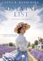 Ostatni list. Nad Sekwaną. Tom 1. Autor: Anna K. Bandurska. SmakLiter.pl Okładka książki Ostatni list. Nad Sekwaną. Tom 1