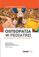 Osteopatia w pediatrii. Autor: Jane Elizabeth Carreiro. SmakLiter.pl Okładka książki Osteopatia w pediatrii