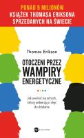 Otoczeni przez wampiry energetyczne (wyd. 2). Autor: Erikson Thomas. SmakLiter.pl Okładka książki Otoczeni przez wampiry energetyczne (wyd. 2)