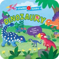 Okładka książki Otwórz i odkryj. Dinozaury