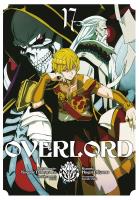 Overlord. Tom 17. Autor: Kugane Maruyama, Fugin Miyama. SmakLiter.pl Okładka książki Overlord. Tom 17