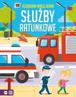 Ozdabiam naklejkami. Służby ratunkowe. Autor: Protasewicz Ewelina. SmakLiter.pl Okładka książki Ozdabiam naklejkami. Służby ratunkowe