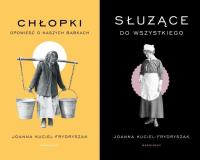 Pakiet: Chłopki/ Służące. Autor: Joanna Kuciel-Frydryszak. SmakLiter.pl Okładka książki Pakiet: Chłopki/ Służące
