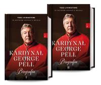 Okładka książki Pakiet Kardynał George Pell. Biografia. Tom 1-2