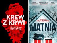 Pakiet: Matnia / Krew z krwi. Autor: Piotrowski Przemysław. SmakLiter.pl Okładka książki Pakiet: Matnia / Krew z krwi