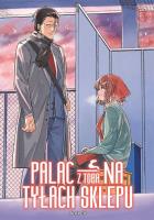 Paląc z tobą na tyłach sklepu. Tom 3. Autor: Jinushi. SmakLiter.pl Okładka książki Paląc z tobą na tyłach sklepu. Tom 3