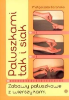 Okładka książki Paluszkami tak i siak. Zabawy paluszkowe z ...