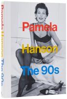 Okładka książki Pamela Hanson. The '90s