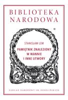 Pamiętnik znaleziony w wannie i inne utwory. Autor: Lem Stanisław. SmakLiter.pl Okładka książki Pamiętnik znaleziony w wannie i inne utwory