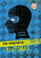 Pan Samochodzik i Fantomas. Autor: Nienacki Zbigniew. SmakLiter.pl Okładka książki Pan Samochodzik i Fantomas