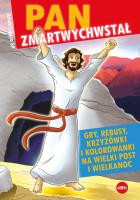 Pan zmartwychwstał. Autor: Ligęza Adam. SmakLiter.pl Okładka książki Pan zmartwychwstał