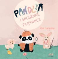 Pandzia i Wiosenne Tajemnice. Autor: Ada Tulińska. SmakLiter.pl Okładka książki Pandzia i Wiosenne Tajemnice