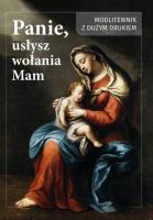 Panie usłysz wołanie mam. Autor: Estera Baksik-majnusz. SmakLiter.pl Okładka książki Panie usłysz wołanie mam