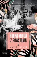Panna młoda z powstania. Autor: Kazia Sitarz. SmakLiter.pl Okładka książki Panna młoda z powstania