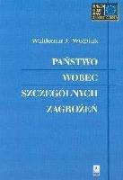 Okładka książki Państwo wobec szczególnych zagrożeń