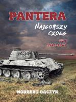 Pantera Najgorszy czołg cz. I 1941-1943. Autor: Norbert Bączyk. SmakLiter.pl Okładka książki Pantera Najgorszy czołg cz. I 1941-1943