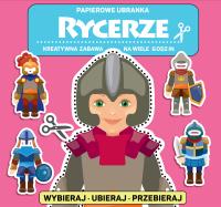 Papierowe ubranka. Rycerze. Autor: Opracowanie zbiorowe. SmakLiter.pl Okładka książki Papierowe ubranka. Rycerze