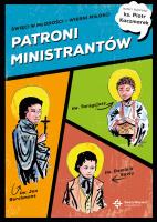 Patroni ministrantów. Młodzi bohaterowie wiary. Autor: Kaczmarek Piotr. SmakLiter.pl Okładka książki Patroni ministrantów. Młodzi bohaterowie wiary