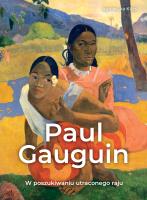 Okładka książki Paul Gauguin. W poszukiwaniu utraconego raju