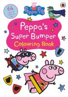 Opakowanie Peppa Pig: Peppa’s Super Bumper Colouring Book