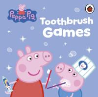 Okładka książki Peppa Pig. Toothbrush Games