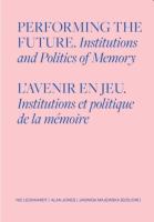 Okładka książki Performing the Future. Institutions and Politics..