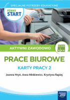 Pewny Start. Prace biurowe. Karty pracy 2. Autor: Joanna Hryń, Anna Minkiewicz, Krystyna Rapiej. SmakLiter.pl Okładka książki Pewny Start. Prace biurowe. Karty pracy 2