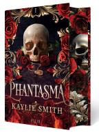 Phantasma. Autor: Kaylie Smith. SmakLiter.pl Okładka książki Phantasma