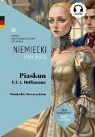 Okładka książki Piaskun  E.T.A. Hoffmanna. Niemiecki z dreszczykiem