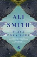 Piąta pora roku. Autor: Smith Ali. SmakLiter.pl Okładka książki Piąta pora roku