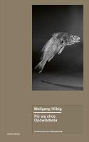 Pić się chce. Opowiadania. Autor: Wolfgang Hilbig. SmakLiter.pl Okładka książki Pić się chce. Opowiadania