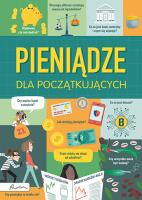 Pieniądze dla początkujących. Autor: Eddie Reynolds, Oldham Matthew, Lara Bryan. SmakLiter.pl Okładka książki Pieniądze dla początkujących